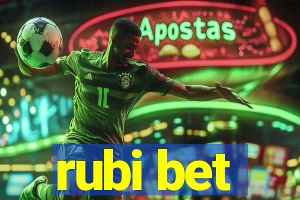 rubi bet